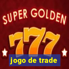 jogo de trade